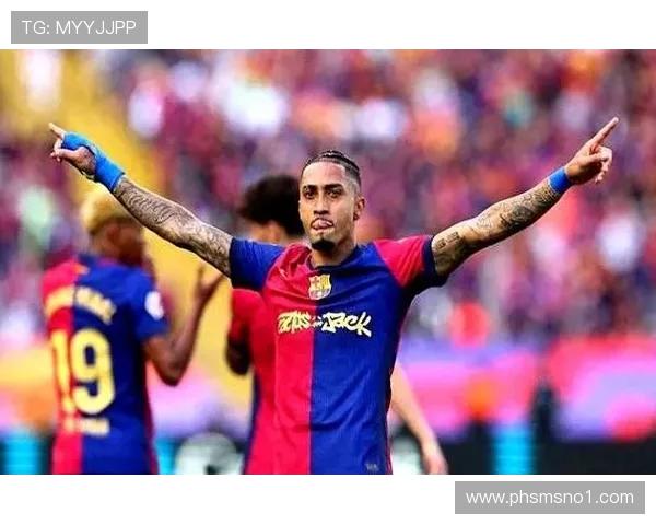 拉菲尼亚回归：巴萨复兴的关键引擎